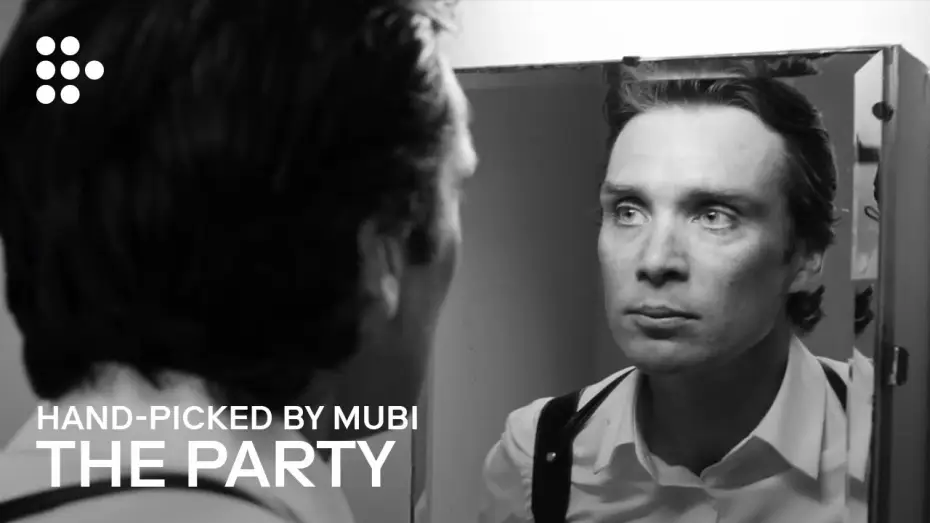 Watch film The Party — THE PARTY | Hand-picked by MUBI