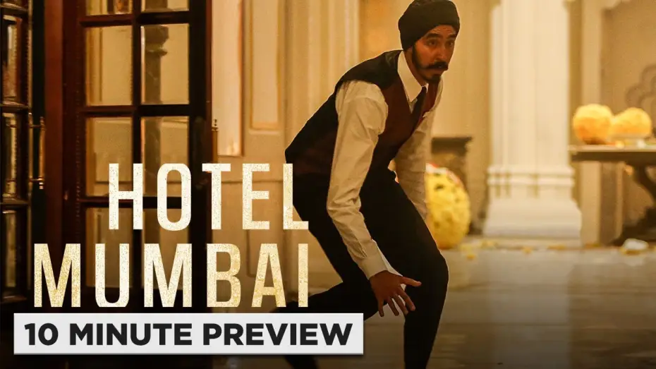 Watch film Hotel Mumbai — 10 Minute Preview - Film Clip