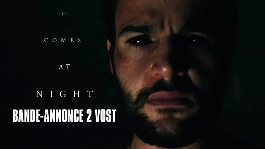 Watch film It Comes at Night | It comes at night - Bande-Annonce VOST 2