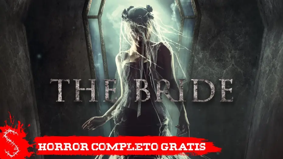 Watch film The Bride — THE BRIDE | Film HORROR completo in italiano | 2017 🧟 Spaventosamente Screamtime IT