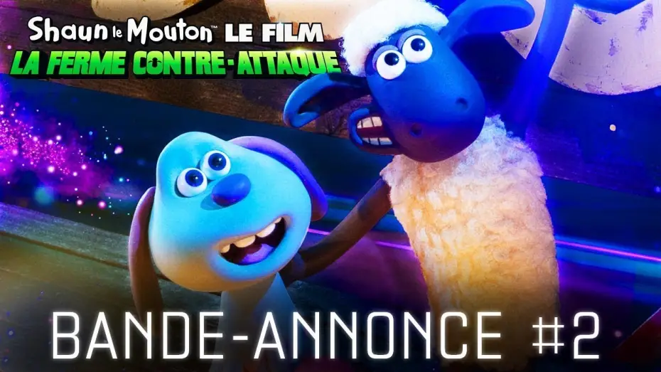 Watch film A Shaun the Sheep Movie: Farmageddon — SHAUN LE MOUTON LE FILM : LA FERME CONTRE-ATTAQUE - Bande Annonce #2 [VF]