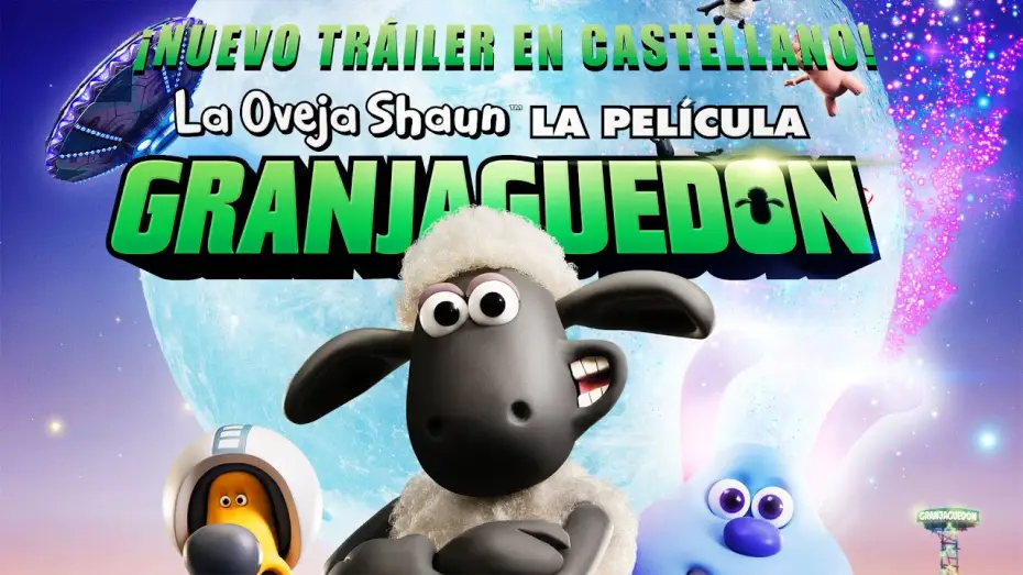 Watch film A Shaun the Sheep Movie: Farmageddon — LA OVEJA SHAUN, LA PELÍCULA: GRANJAGUEDON - Tráiler 2 en castellano