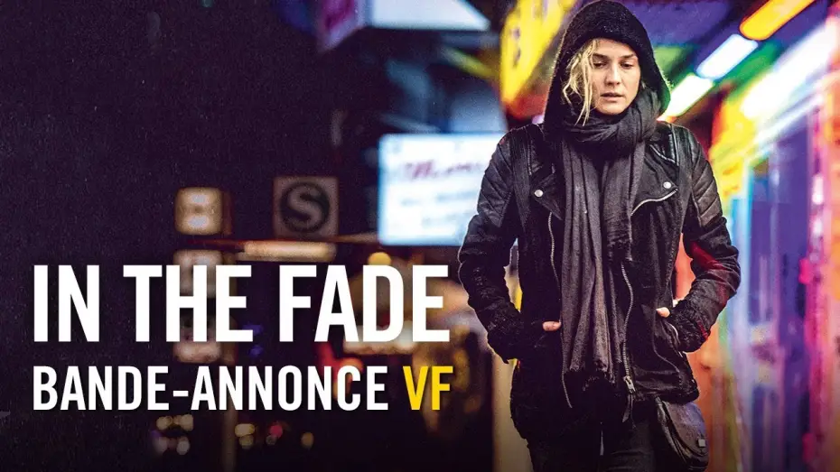 Watch film In the Fade — In the Fade - Bande-annonce officielle VF HD
