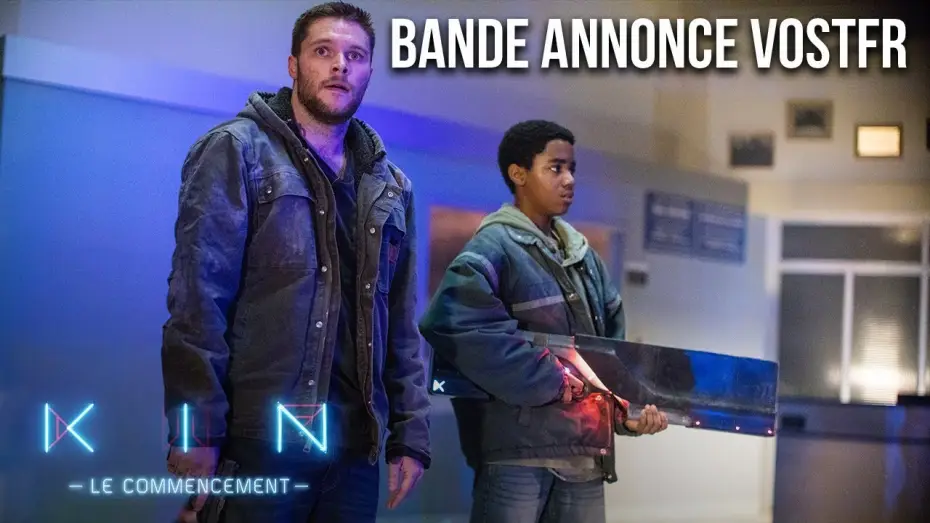 Watch film Kin — KIN : LE COMMENCEMENT - Bande Annonce VOST