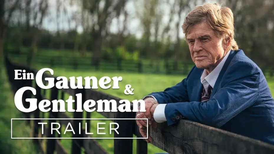 Watch film The Old Man & the Gun — EIN GAUNER & GENTLEMAN  | TRAILER | Jetzt im Kino