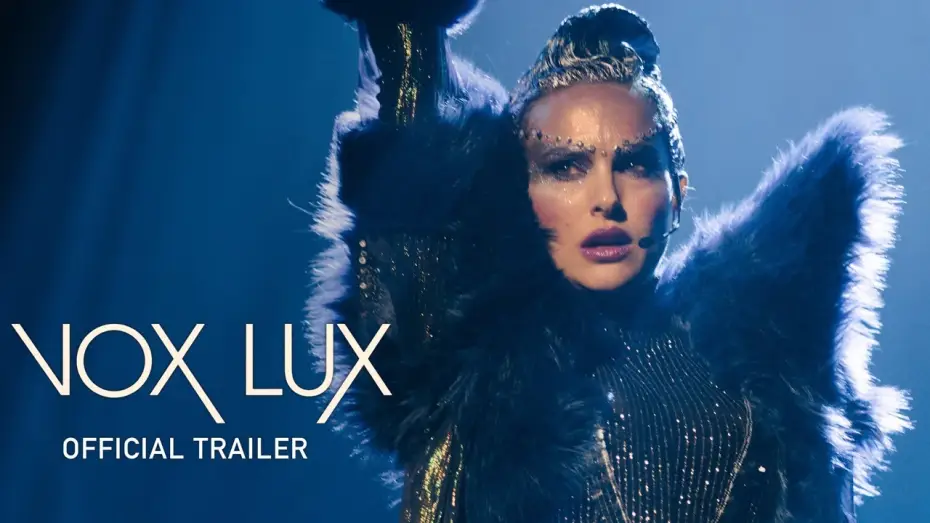 Watch film Vox Lux — Vox Lux | Official UK Trailer [HD] | In Cinemas & On Demand 3 May