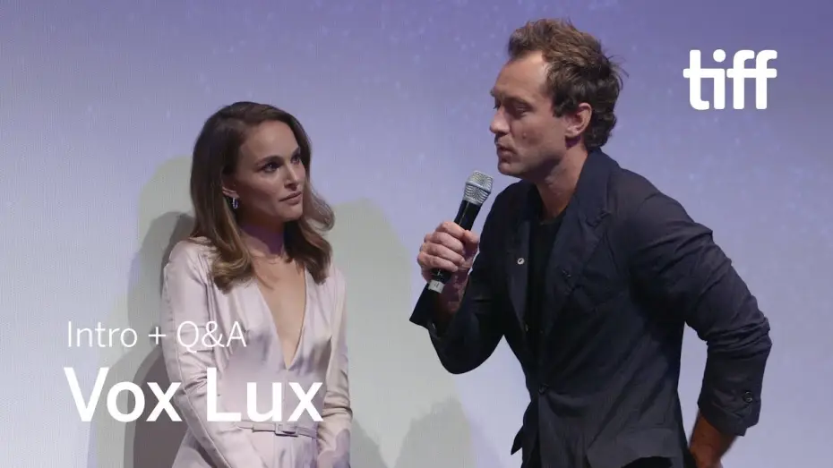 Watch film Vox Lux — VOX LUX Cast and Crew Q&A | TIFF 2018
