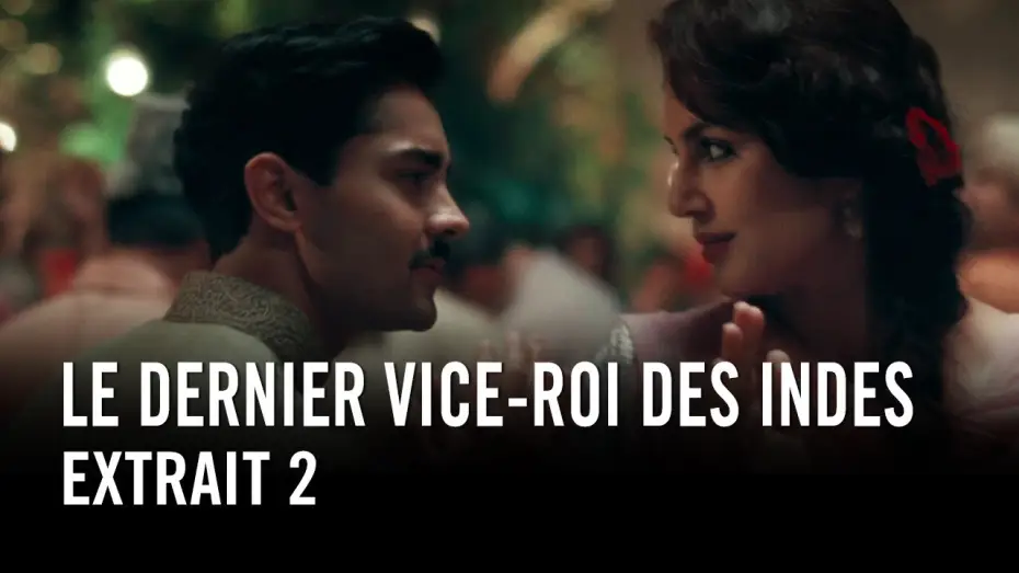 Watch film Viceroy's House — Le Dernier Vice-Roi des Indes - Extrait 2 VOST