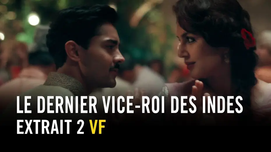 Watch film Viceroy's House — Le Dernier Vice-Roi des Indes - Extrait 2 VF