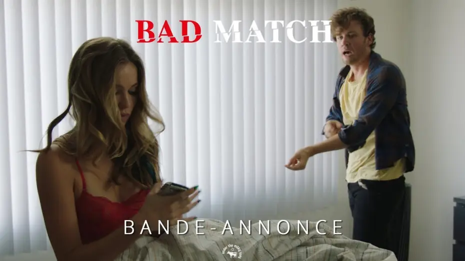 Watch film Bad Match — Bad Match - Bande Annonce VOST