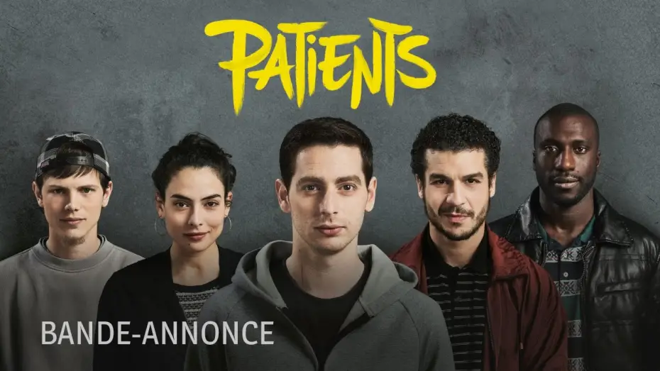 Watch film Patients — PATIENTS - Bande-annonce officielle