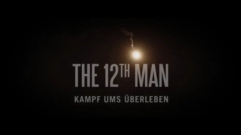 Watch film The 12th Man — The 12th Man – Kampf ums Überleben (Offizieller Trailer) – Jetzt auf DVD & Blu-ray