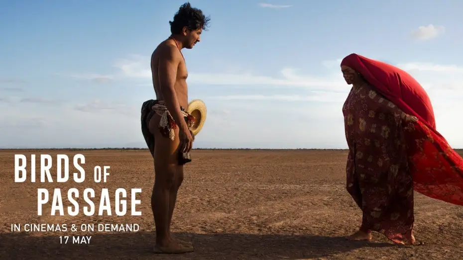 Watch film Birds of Passage — Birds of Passage | Official UK Trailer #2 | In Cinemas & On Demand Now
