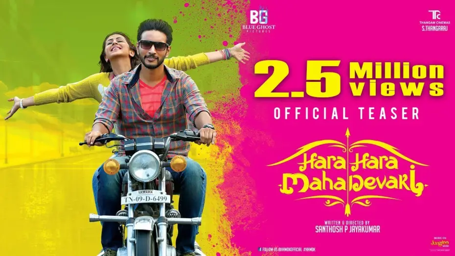 Watch film Hara Hara Mahadevaki — Hara Hara Mahadevaki - Official Teaser | Gautham Karthik, Nikki Galrani | Santhosh P Jayakumar | 2K