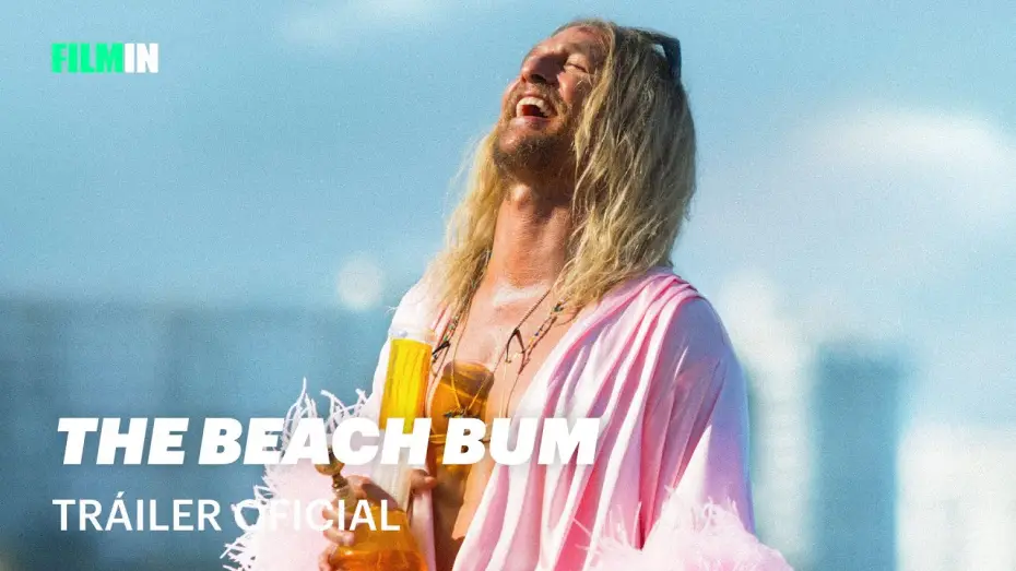 Watch film The Beach Bum — The Beach Bum - Tráiler | Filmin