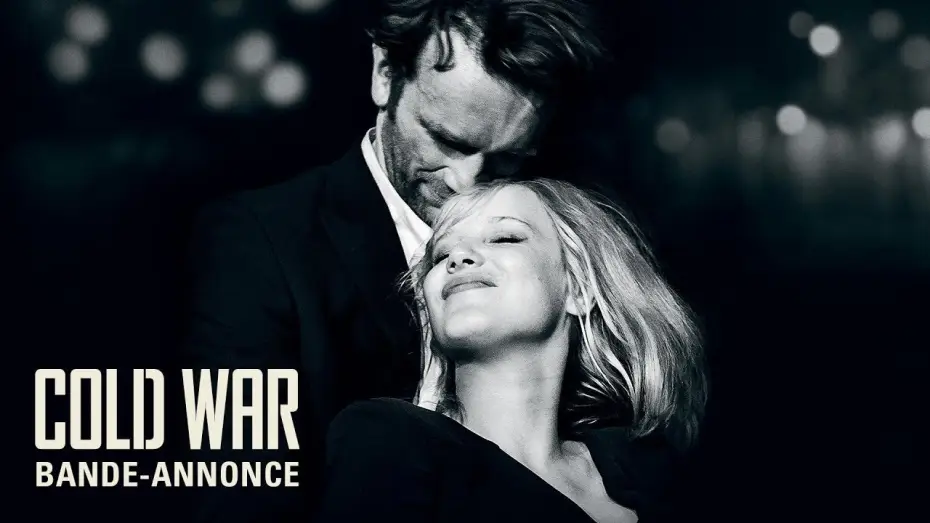 Watch film Cold War — COLD WAR - Bande Annonce VF