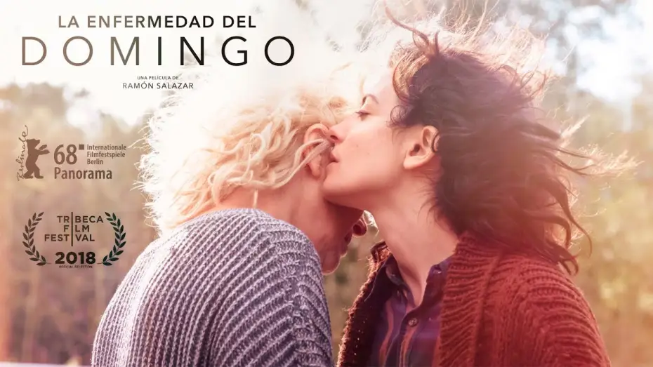 Watch film Sunday's Illness — LA ENFERMEDAD DEL DOMINGO - Tráiler
