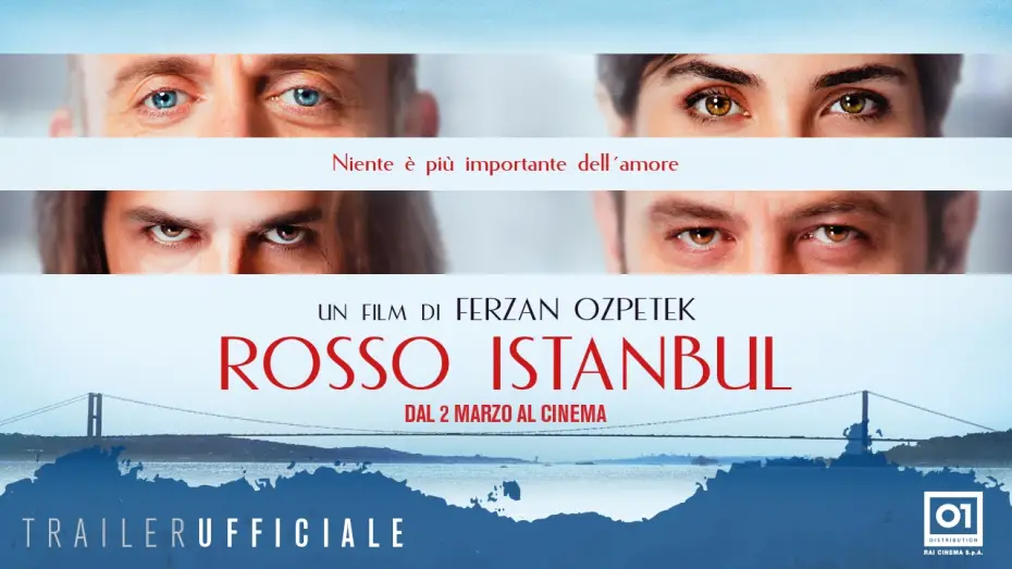 Watch film Red Istanbul | ROSSO ISTANBUL (2017) di Ferzan Ozpetek- Trailer ufficiale ITA HD