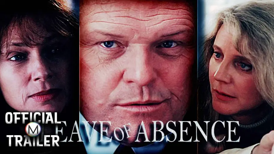Watch film Leave of Absence — Official Trailer