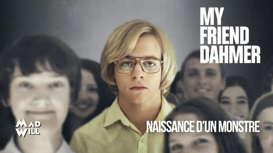 Watch film My Friend Dahmer — LA CRITIQUE DE MY FRIEND DAHMER PAR MAD WILL