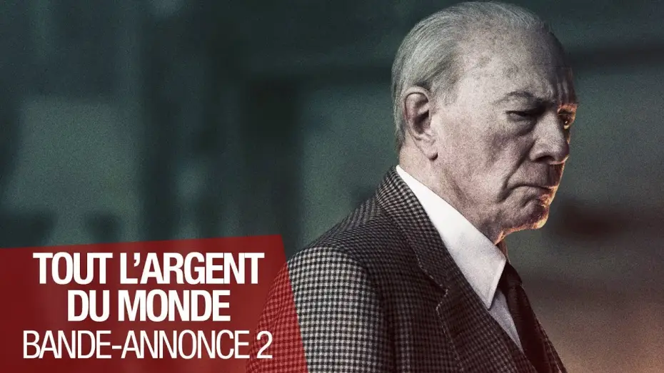 Watch film All the Money in the World — TOUT L'ARGENT DU MONDE - Bande Annonce 2 - VOST
