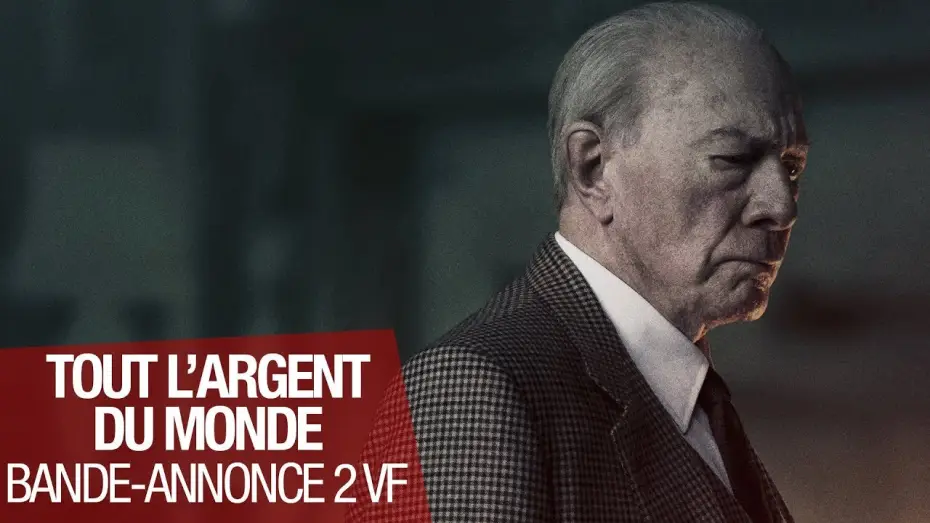 Watch film All the Money in the World — TOUT L'ARGENT DU MONDE - Bande Annonce 2 - VF