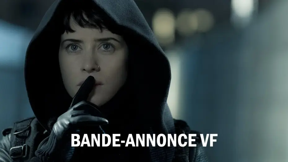 Watch film The Girl in the Spider's Web — Millénium : Ce Qui Ne Me Tue Pas - Bande Annonce 2 VF