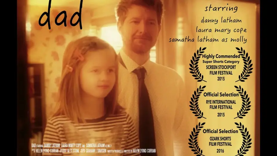 Watch film Dad — DAD (2015) Short Film