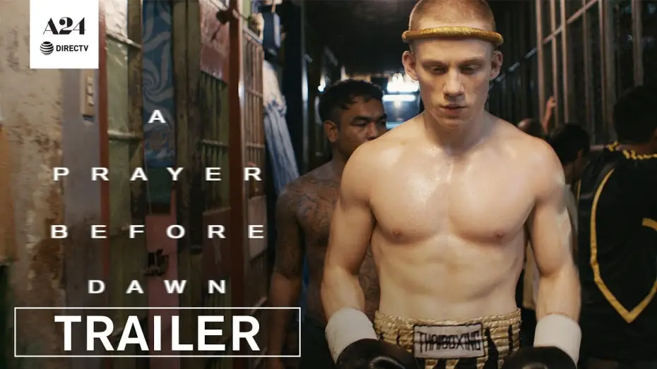Watch film A Prayer Before Dawn — Official Trailer 2