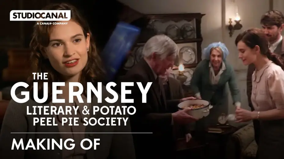 Watch film The Guernsey Literary & Potato Peel Pie Society — Making Of THE GUERNSEY LITERARY AND POTATO PEEL PIE SOCIETY
