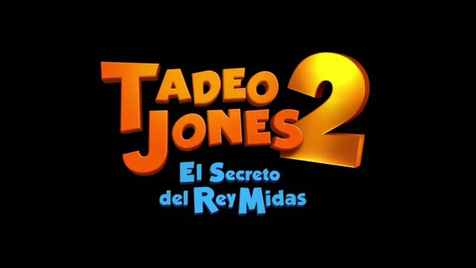 Watch film Tad, the Lost Explorer, and the Secret of King Midas — Tadeo Jones 2: El Secreto del Rey Midas | Teaser Trailer
