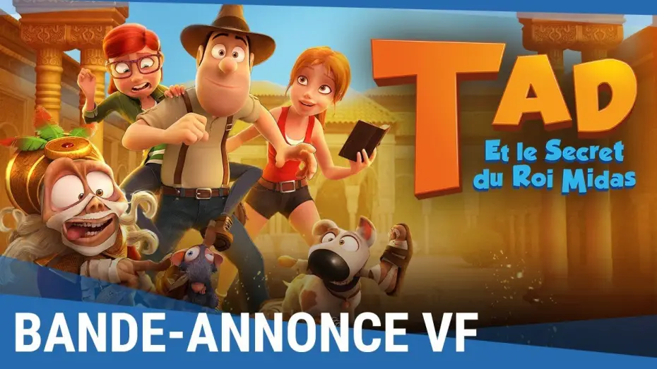Watch film Tad, the Lost Explorer, and the Secret of King Midas — TAD Et le Secret du Roi Midas - Bande Annonce VF