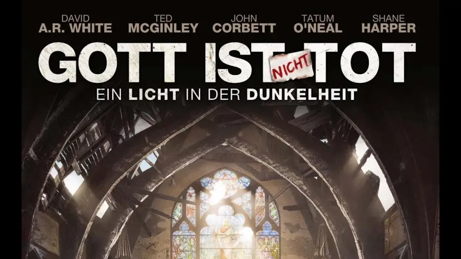 Watch film God's Not Dead: A Light in Darkness — Film: GOTT IST NICHT TOT - EIN LICHT IN DER DUNKELHEIT (Trailer, Deutsch)