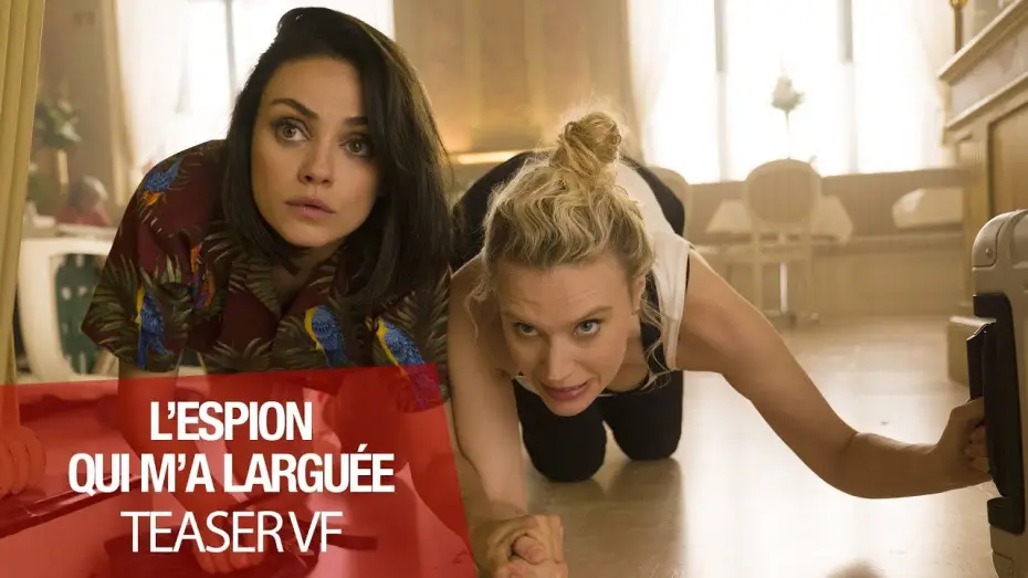 Watch film The Spy Who Dumped Me — L'ESPION QUI M'A LARGUÉE - Teaser VF