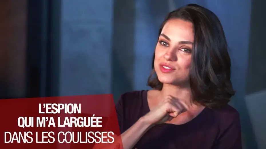 Watch film The Spy Who Dumped Me — L'ESPION QUI M'A LARGUEE - Featurette "Le duo Mila Kunis et Kate McKinnon"