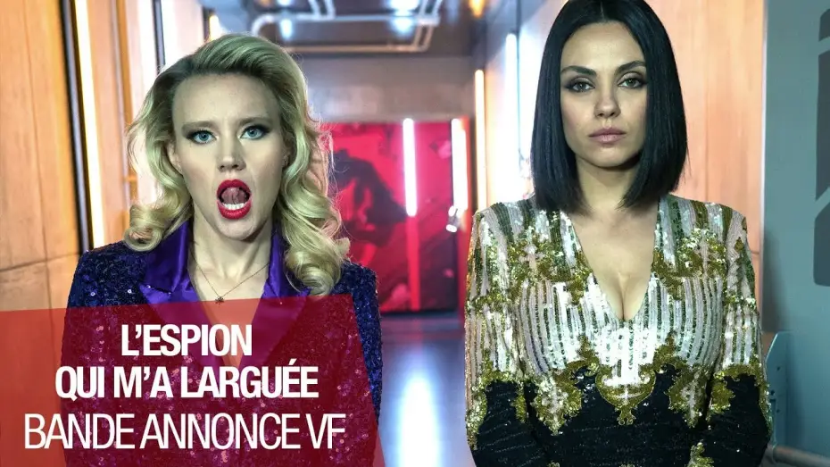 Watch film The Spy Who Dumped Me — L'ESPION QUI M'A LARGUÉE - Bande Annonce VF