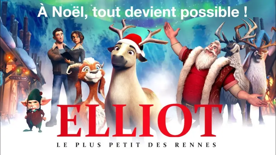 Watch film Elliot: The Littlest Reindeer — ELLIOT : Le plus petit des rennes - Bande Annonce VF