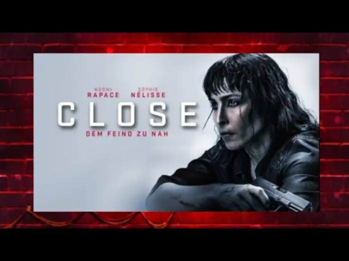 Watch film Close — Close : Dem Feind zu nah (2019) - Trailer Deutsch HD [ Noomi Rapace ]