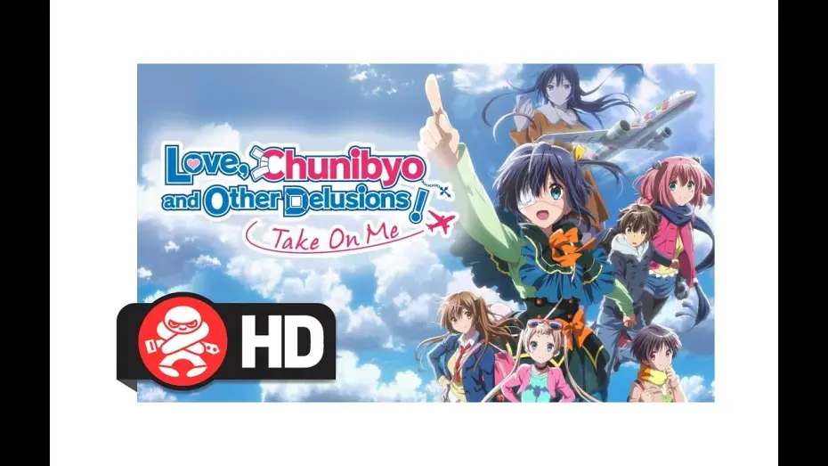 Watch film Love, Chunibyo & Other Delusions! Take On Me — Love, Chunibyo & Other Delusions! Take on Me - Official Trailer