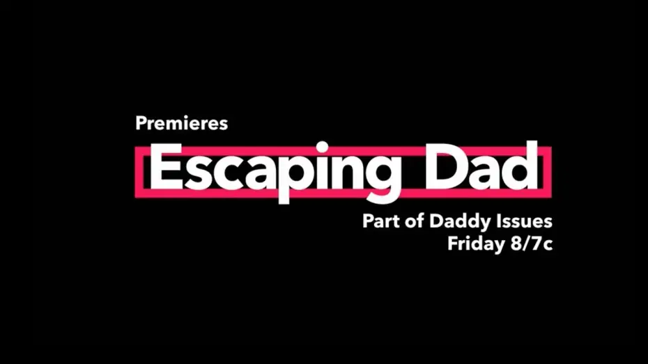 Watch film Escaping Dad — ESCAPING DAD TRAILER #2