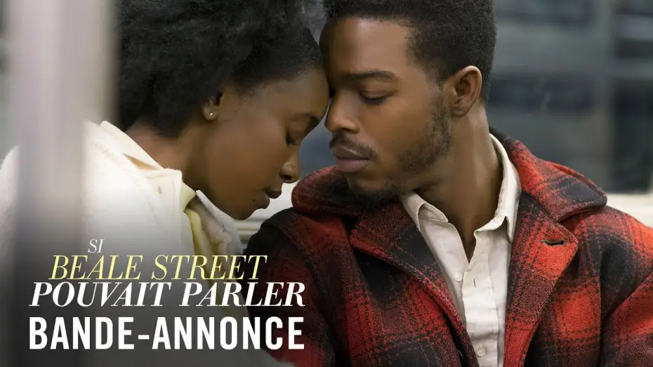 Watch film If Beale Street Could Talk — Si Beale Street pouvait parler - Bande Annonce VOST