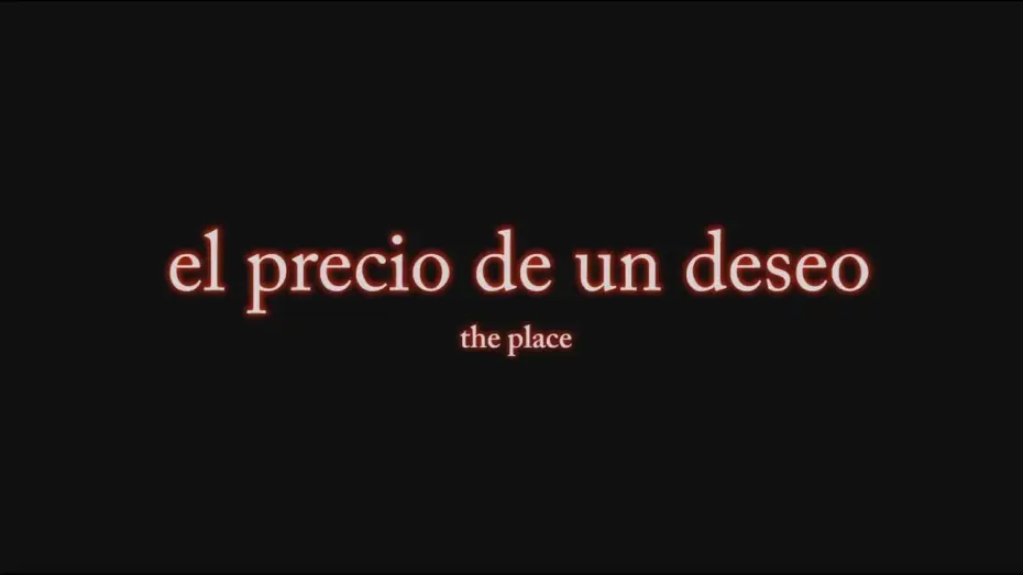 Watch film The Place — EL PRECIO DE UN DESEO. THE PLACE - Tráiler