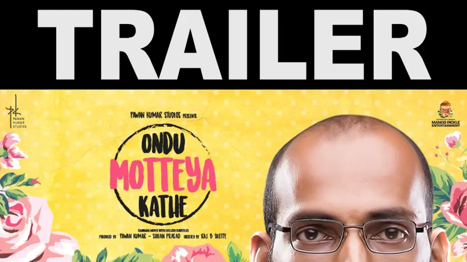 Watch film Ondu Motteya Kathe | Ondu Motteya Kathe | Egghead | From the Producer of Lucia and U Turn | Trailer