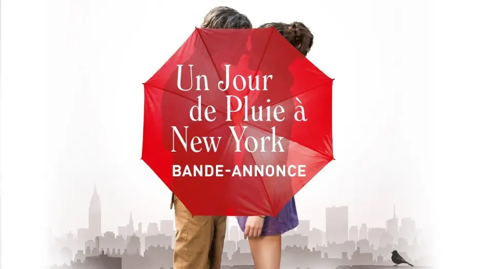 Watch film A Rainy Day in New York — Un jour de pluie à New York - Bande Annonce VOST