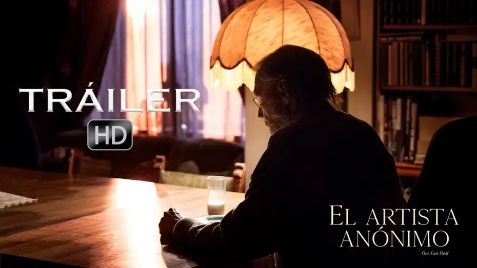 Watch film One Last Deal — EL ARTISTA ANÓNIMO - Tráiler en español
