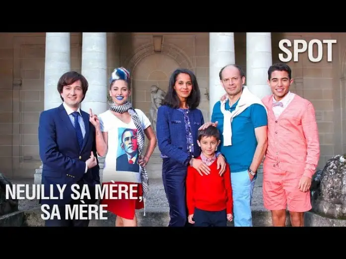Watch film Neuilly sa mère, sa mère ! — NEUILLY SA MERE, SA MERE - Spot