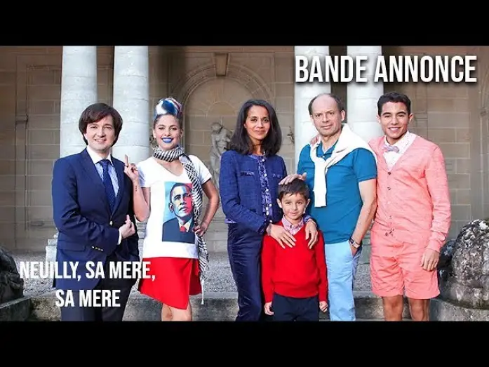 Watch film Neuilly sa mère, sa mère ! — NEUILLY SA MERE, SA MERE - Bande Annonce VF