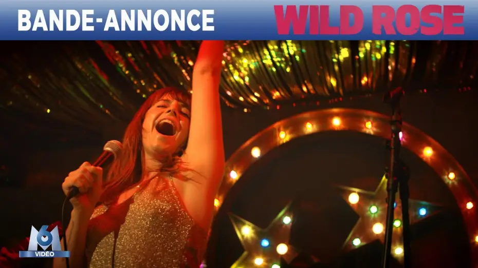 Watch film Wild Rose — WILD ROSE - Bande Annonce [VF]
