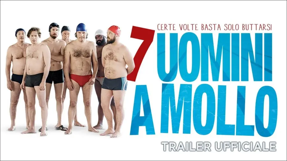 Watch film Sink or Swim — 7 uomini a mollo - Trailer italiano ufficiale [HD]