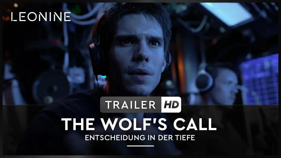 Watch film The Wolf's Call — THE WOLF'S CALL - ENTSCHEIDUNG IN DER TIEFE | Trailer | Deutsch | offiziell | HD | Ab 7. November